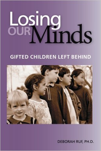 Losing Our Minds: Gifted Children Left Behind